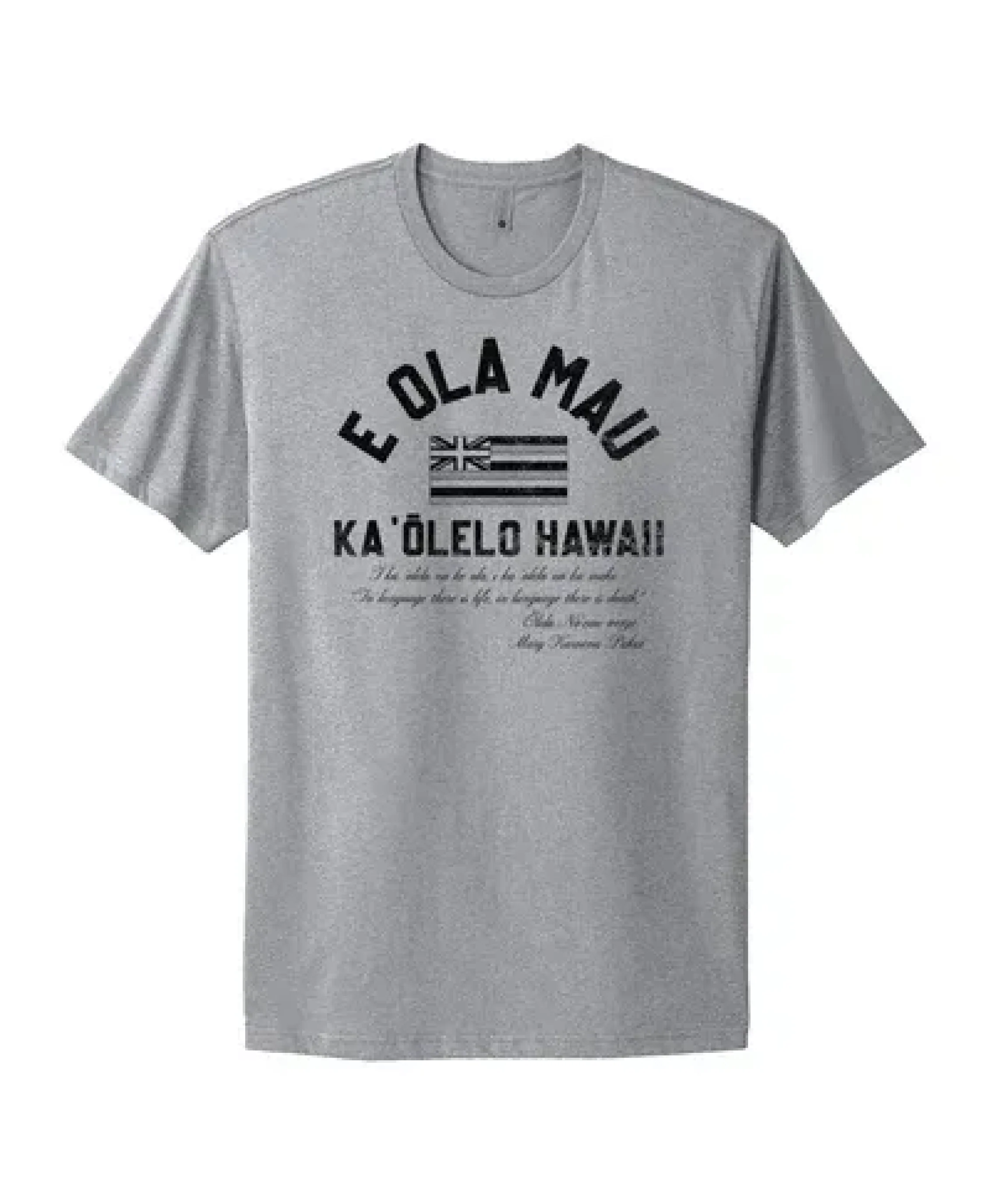 E Ola Mau Ka 'Ōlelo Hawai'i Gray Men's T-Shirt - Image 3
